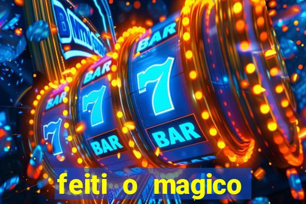 feiti o magico manga ler online